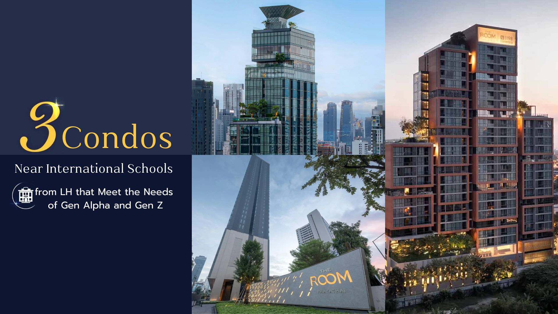 3 Condos near International Schools from LH that meet the needs of Gen Alpha  and Gen Z